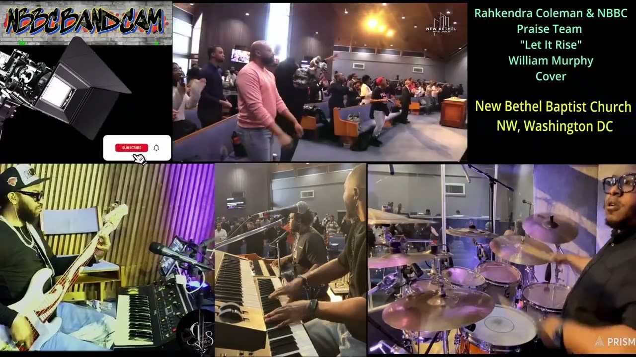 Let It Rise   Rahkendra Coleman & NBBC Praise Team. Wiliam Murphy Cover