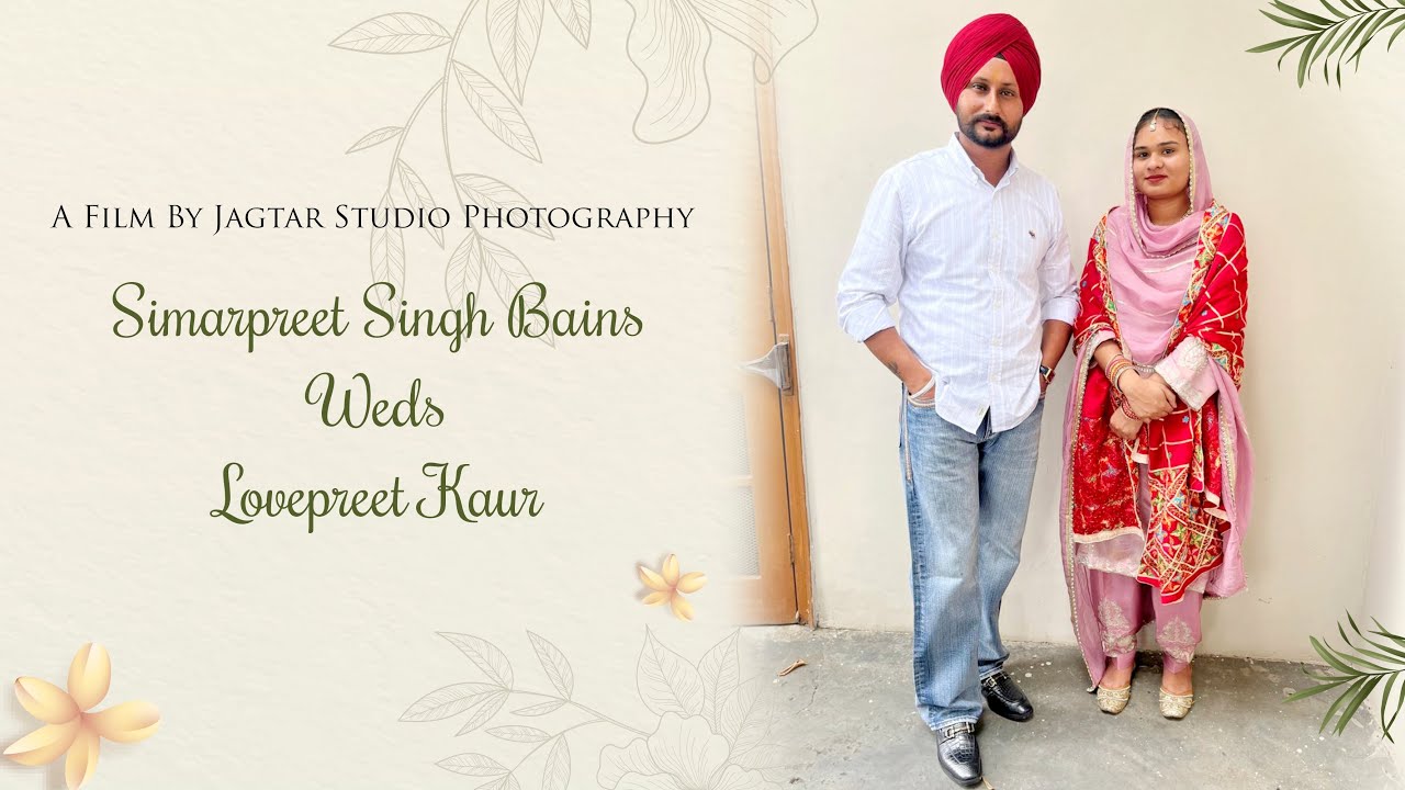 Simarpreet Singh Bains Weds Lovepreet Kaur | Wedding Ceremony | Live On Jagtar Photography Kurali