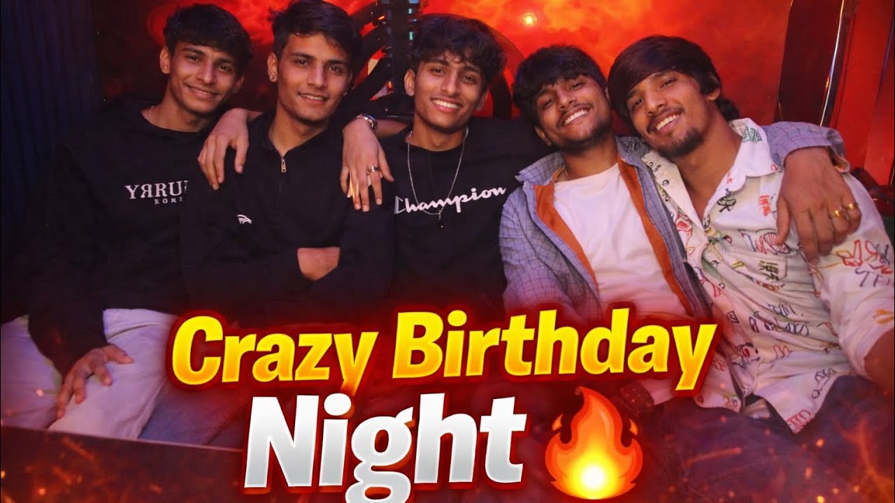 Best Friend Ka Birthday Celebration 😍 Crazy Friends Birthday Night 🔥😎(karan0104) Birthday Night 