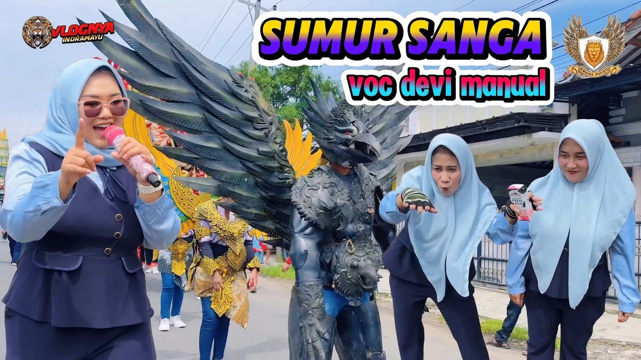SUMUR SANGA VOC . DEVI MANUAL - ANGGA PUTRA | SHOW SUDIKAMPIRAN INDRAMAYU