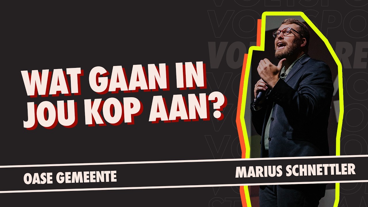 Wat gaan in jou kop aan?
