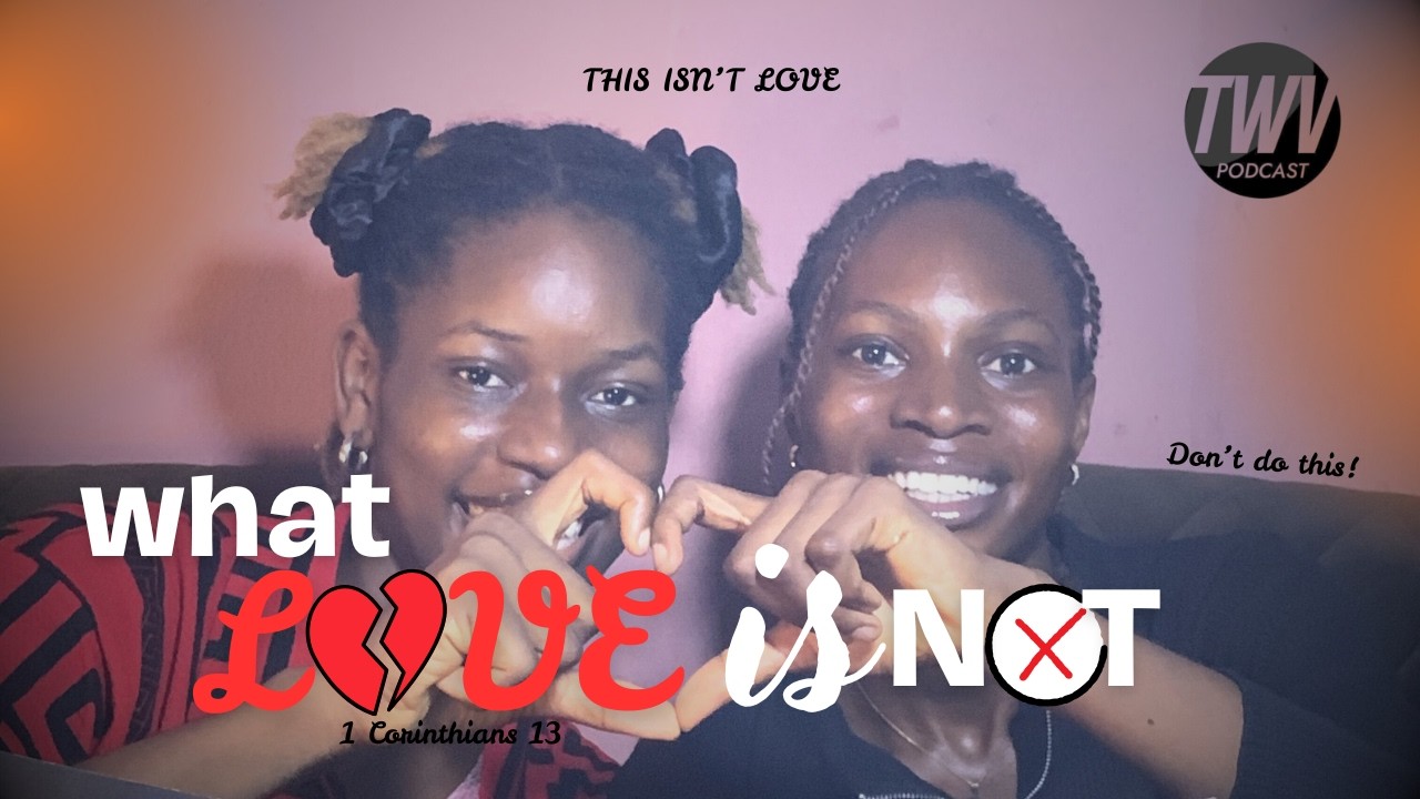 What Love Is NOT (Many People Need to Hear This)