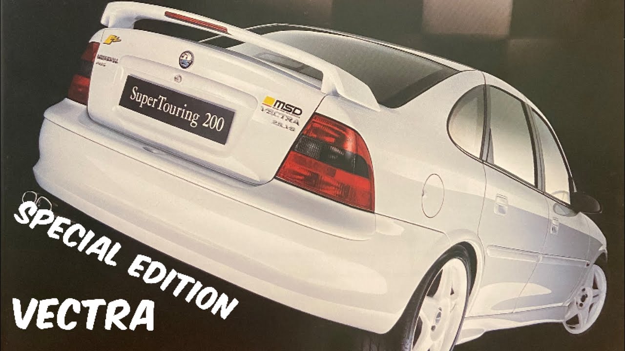 Vauxhall Vectra Supertouring 200 Saturday Special (edition)