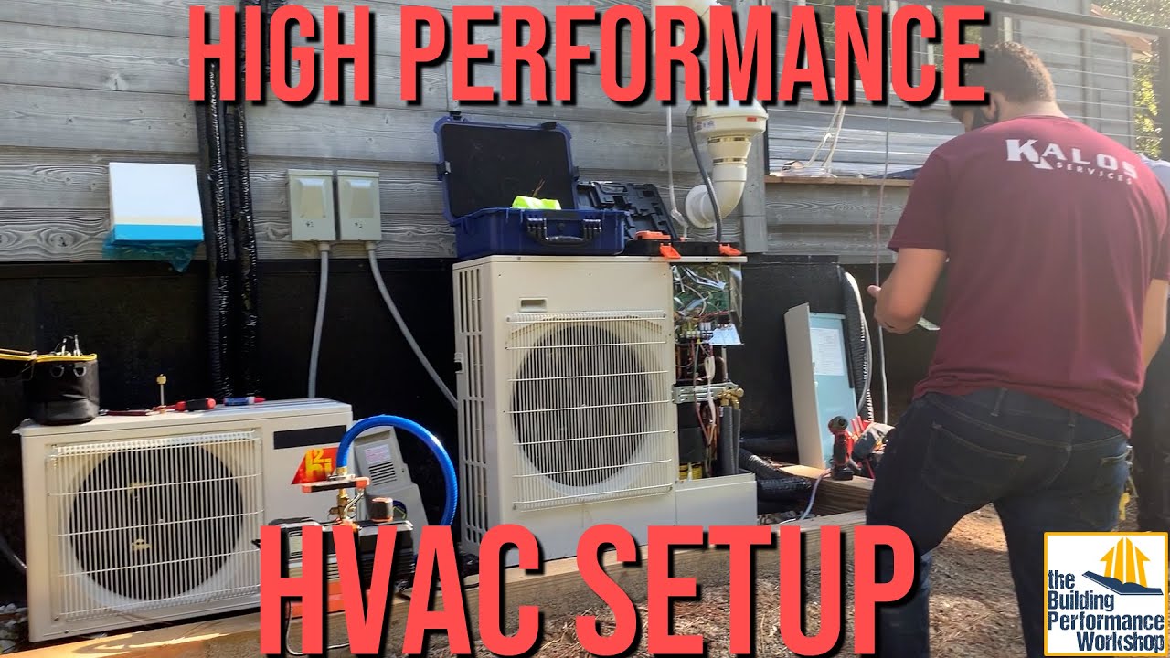 Ultimate HVAC Install and Testing: High Performance Heat Pump and Ductless Mini-Split