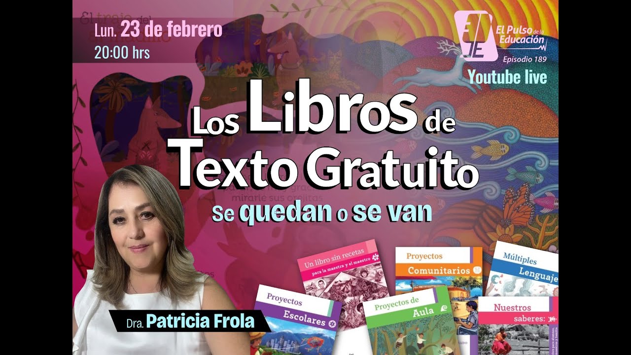 Los Libros de Texto gratuito se quedan o se van.