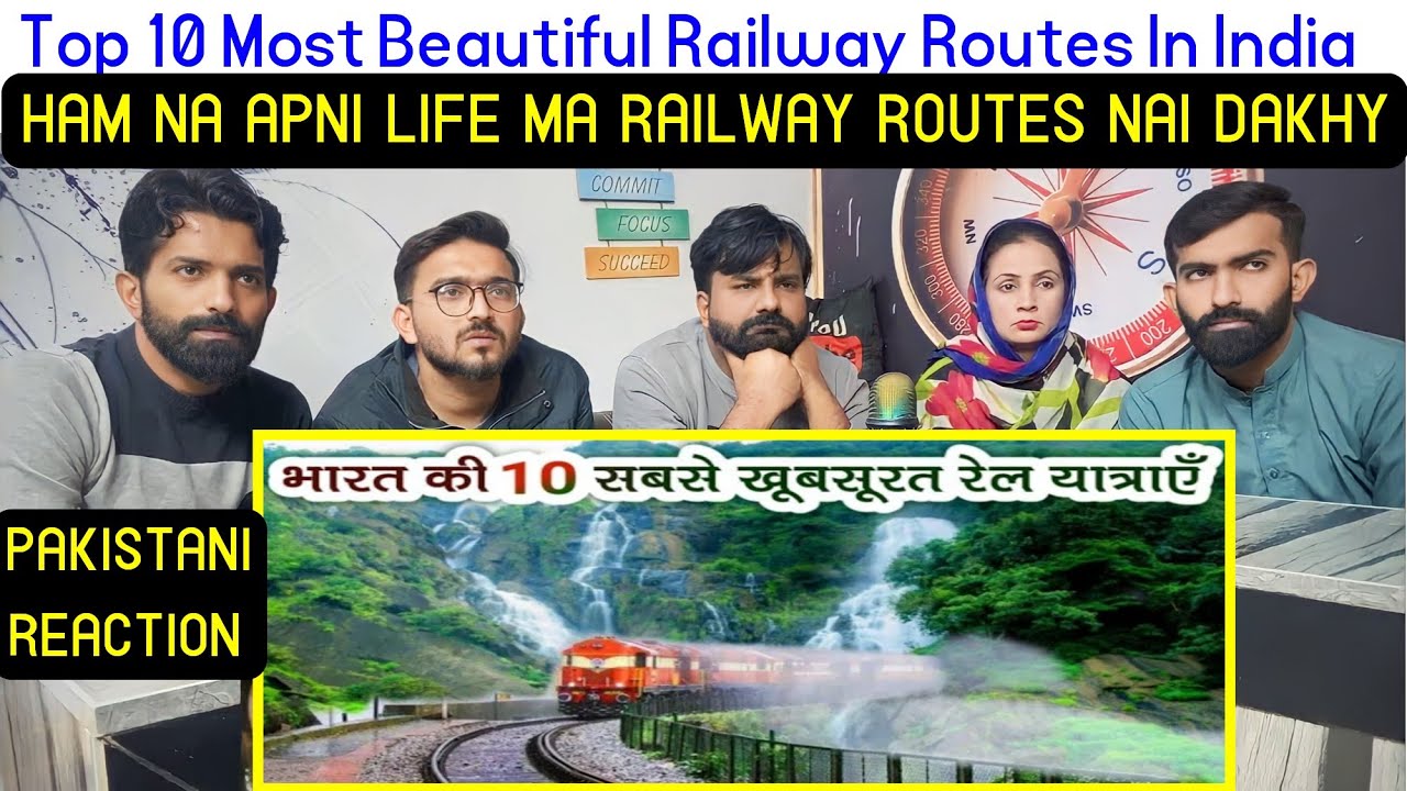 Reaction on Top 10 Most Beautiful Railway Routes In India | भारत की 10 सबसे खूबसूरत रेल यात्राएँ.