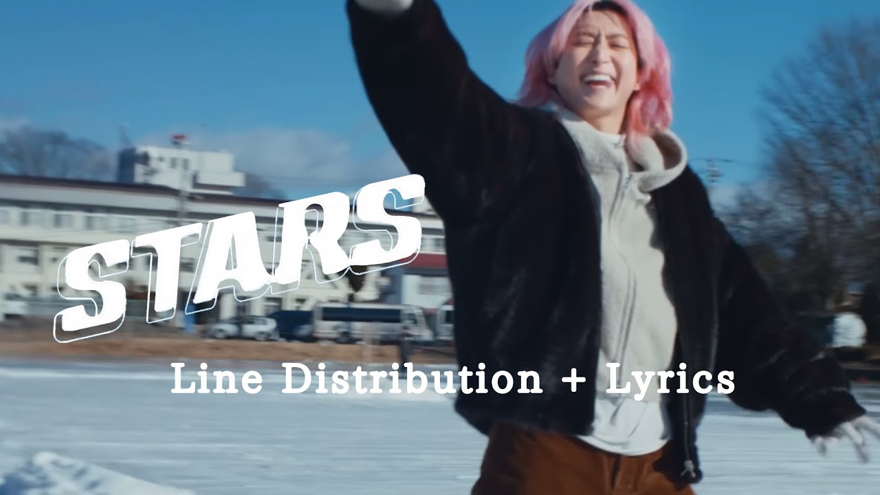 Snow Man [STARS] Line Distribution + Lyrics 