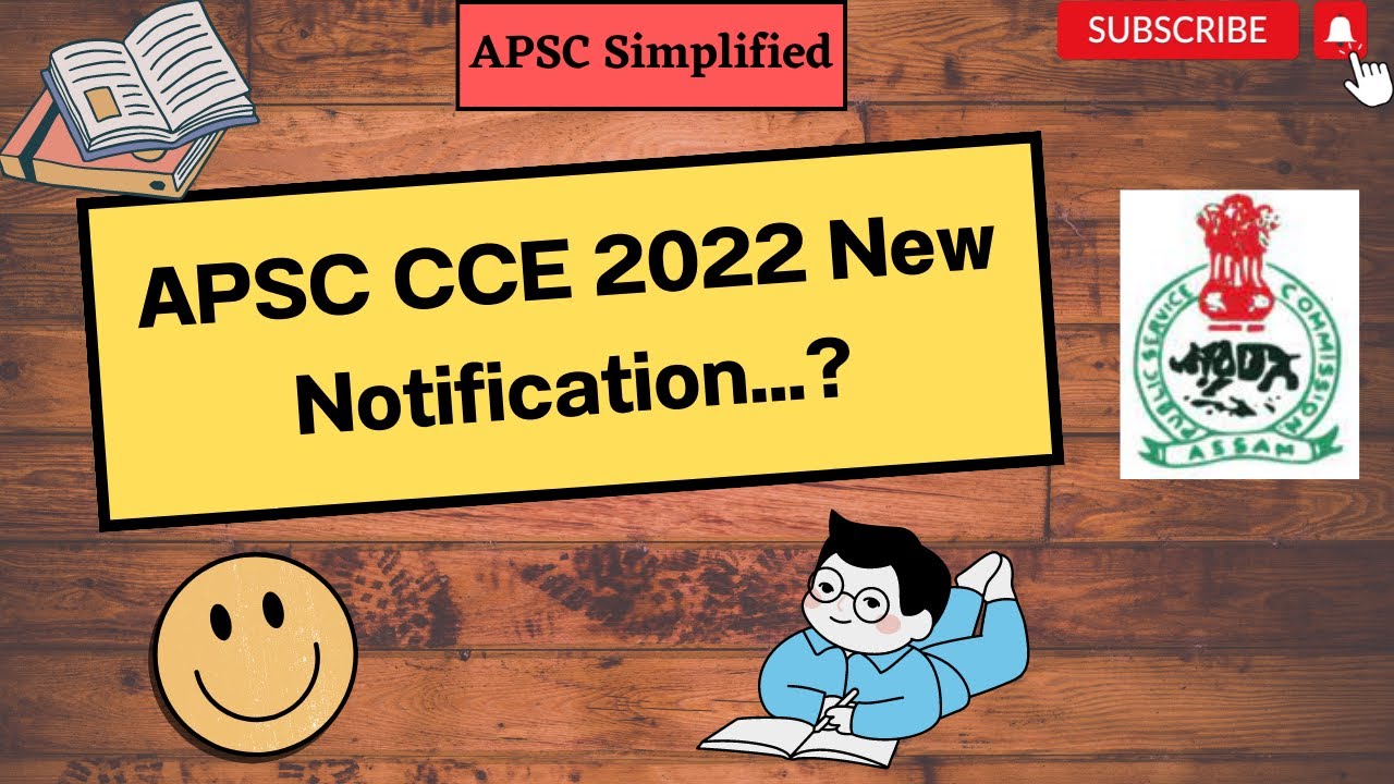 কেতিয়া APSC CCE 2022-23 notification ওলাব ...??? When APSC CCE 2022-23 notification will be out.?