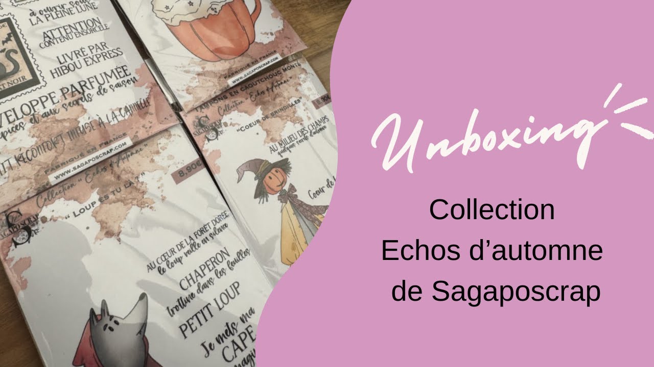 UNBOXING COLLECTION ÉCHOS D'AUTOMNE DE @Sagapo Scrap(pe)