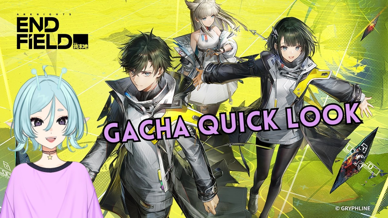 Gacha Quick Look - Arknights: Endfield! [Stream VOD 1/30/2026]