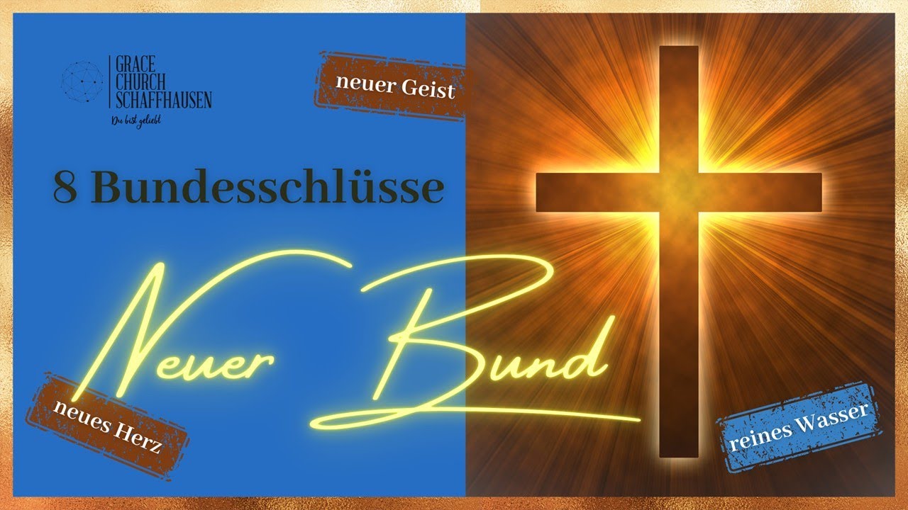 Neuer Bund - reines Wasser, neues Herz, neuer Geist