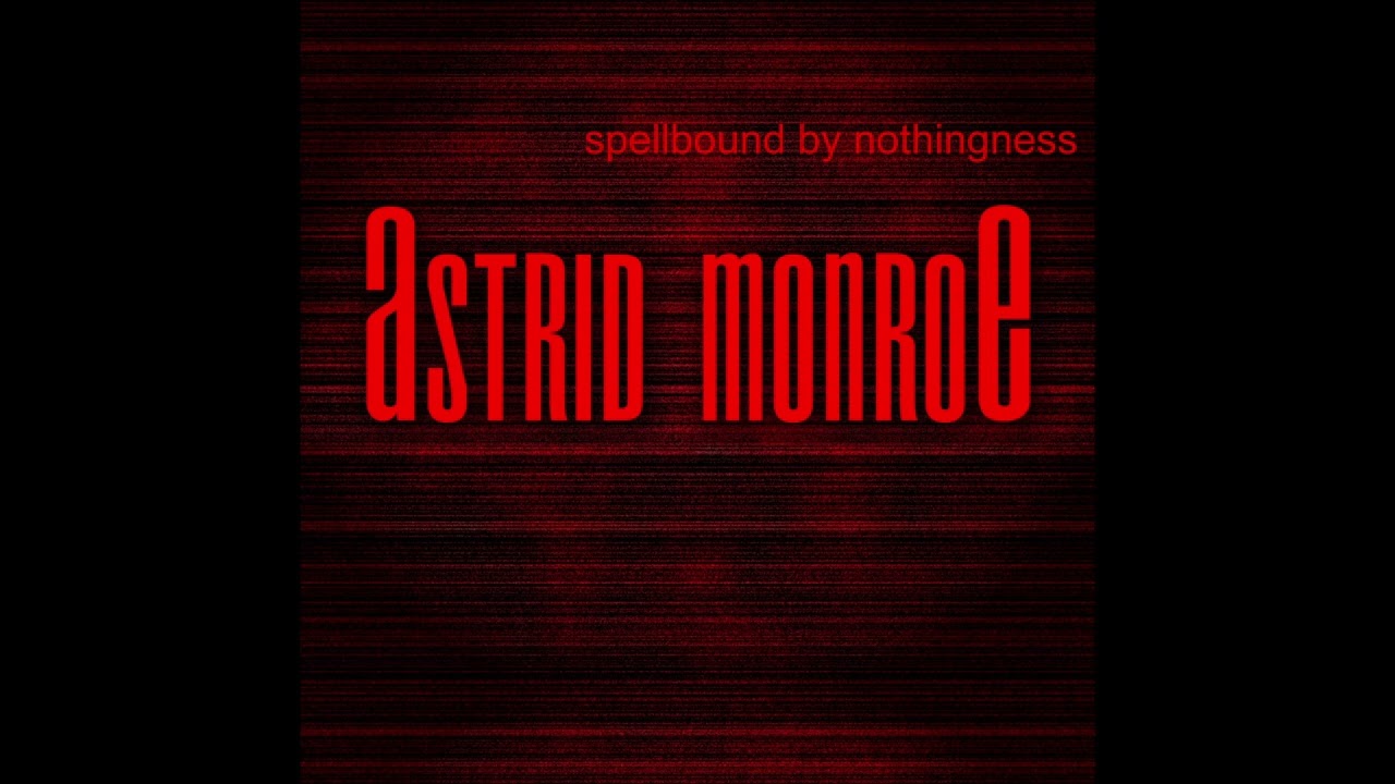 Astrid Monroe - Endless Wave