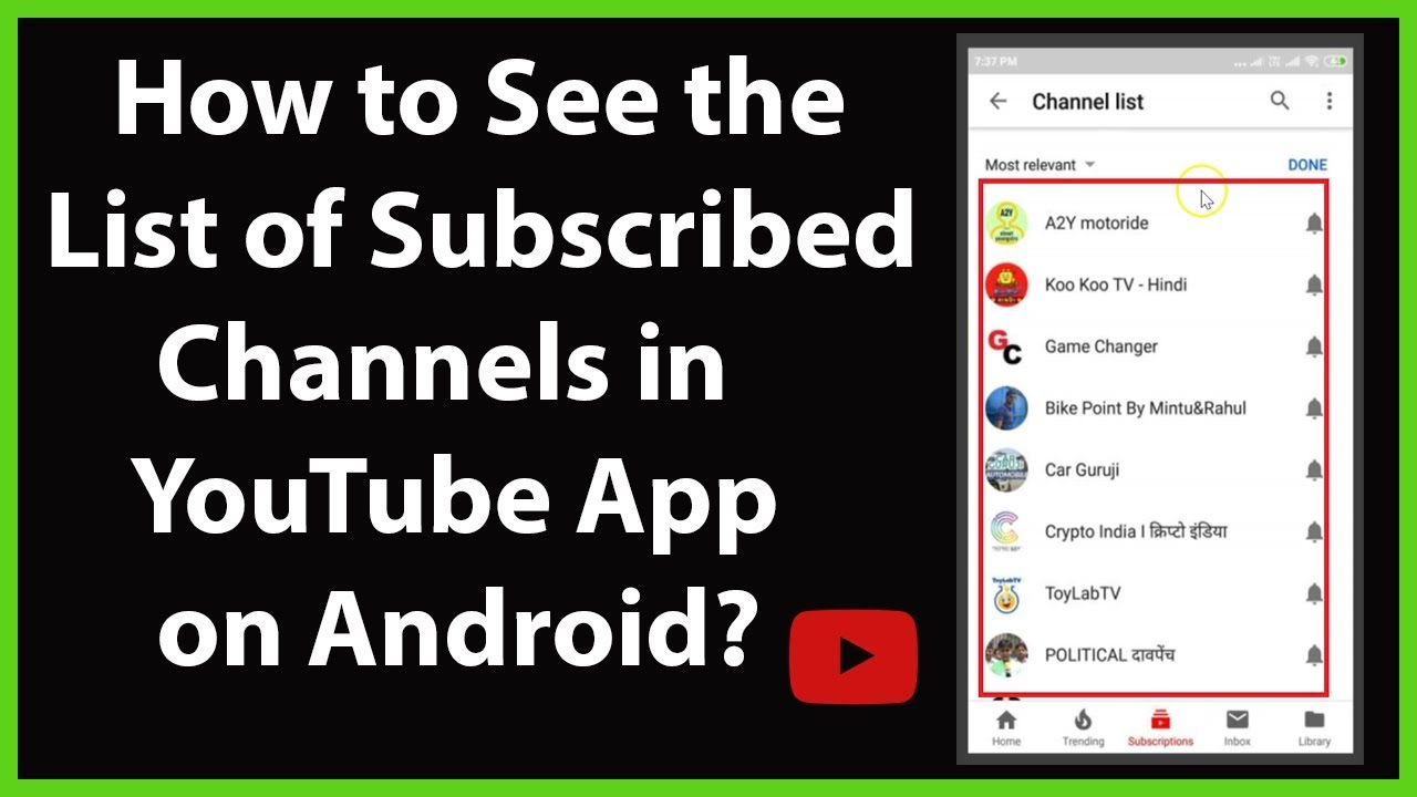 How to See the List of Subscribed Channels in YouTube App on Android?