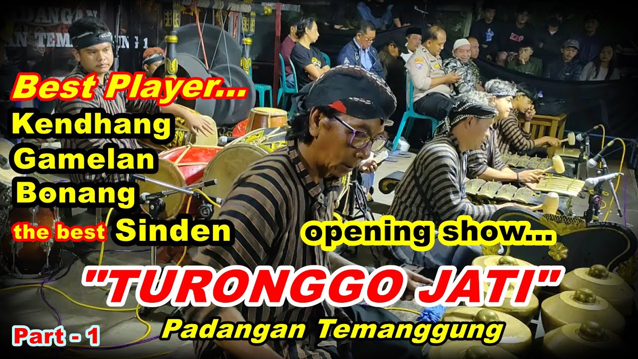 Part 1-Best player-Kendhang-Gamelan-Bonang-Sinden-Turonggo Jati-Padangan Temanggung 1