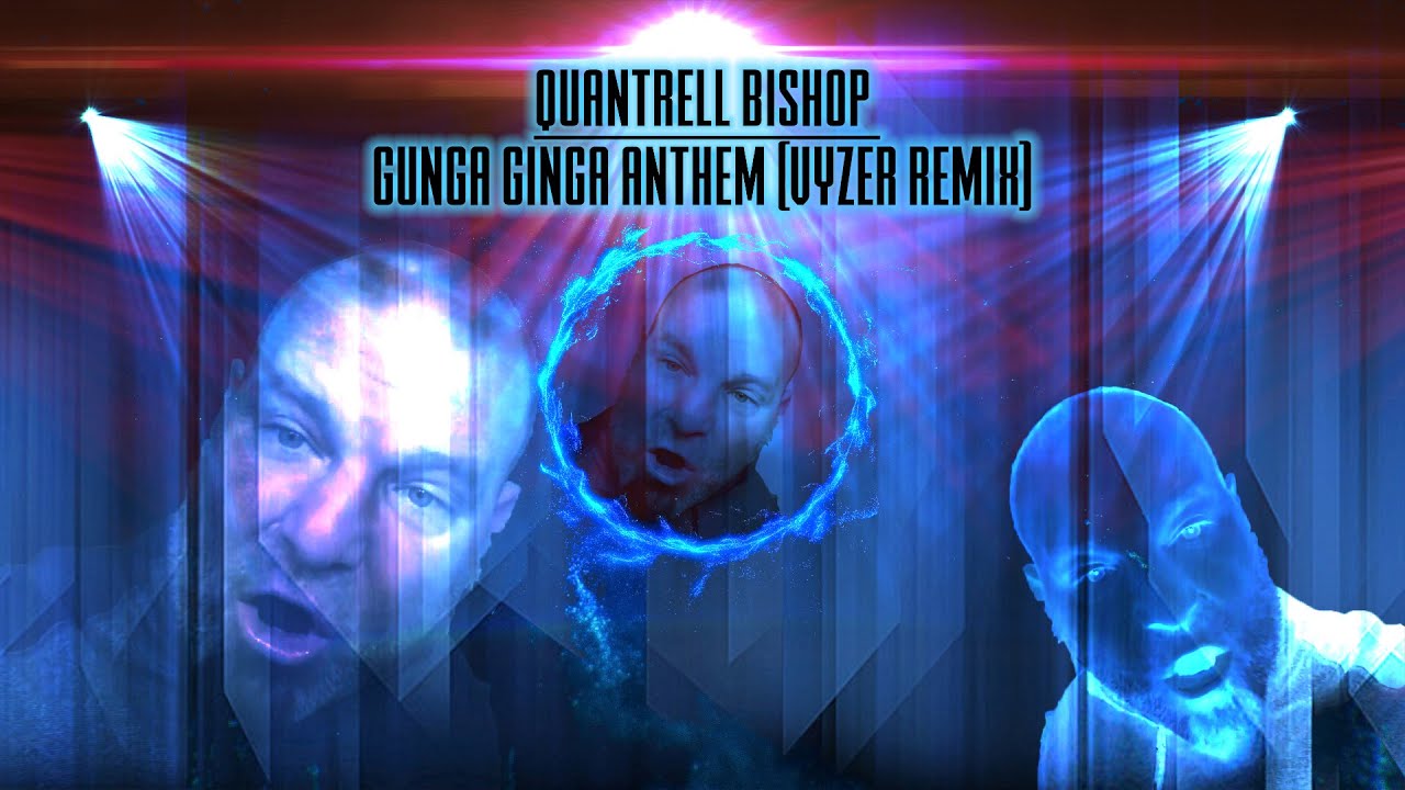 Quantrell Bishop - Gunga Ginga Anthem (Vyzer Remix) [Free Download]