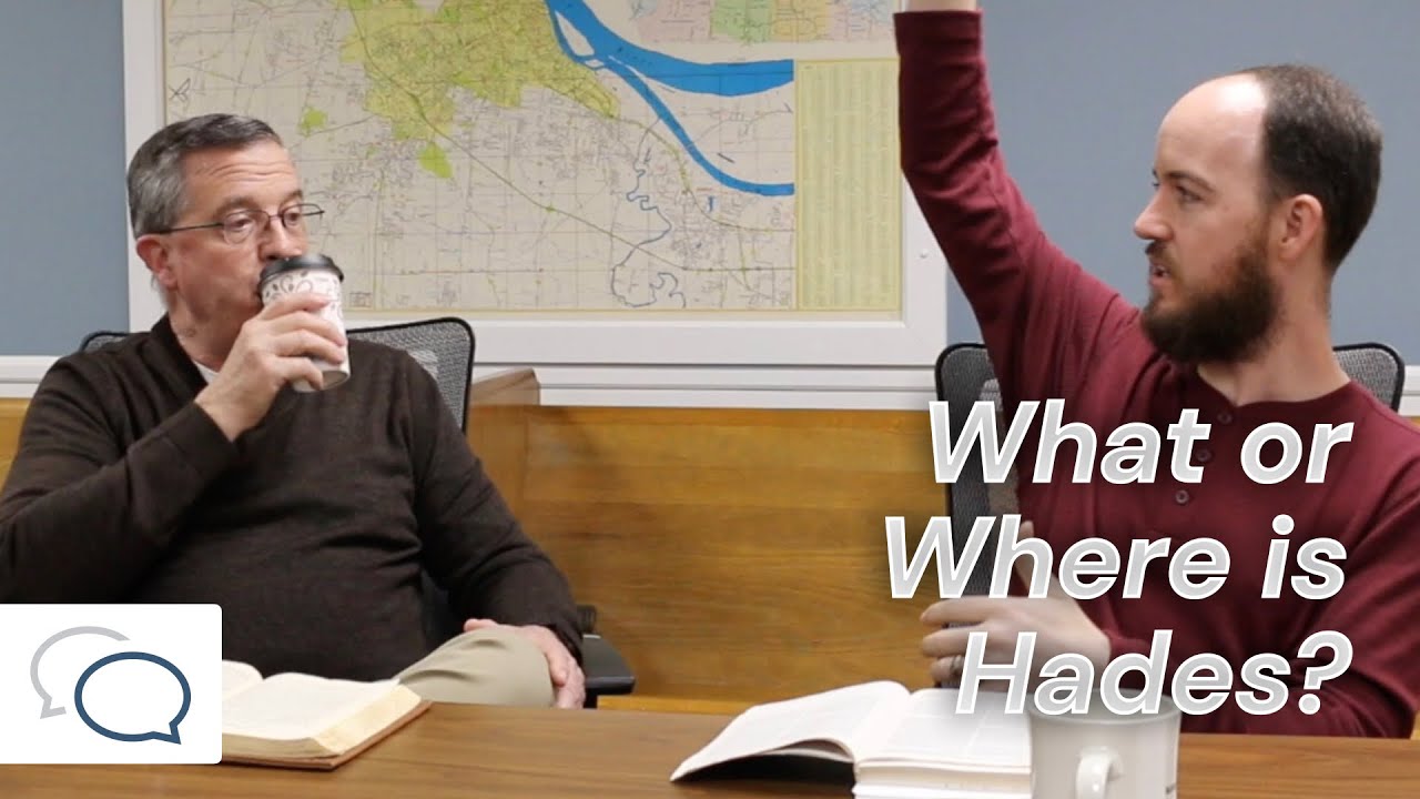 What or Where is Hades? | Conversations with Dan