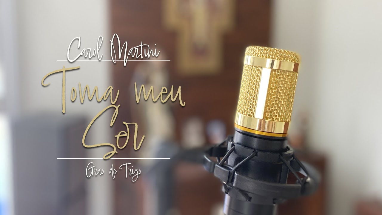 Toma Meu Ser - Grão de Trigo - Carol Martini (Cover)