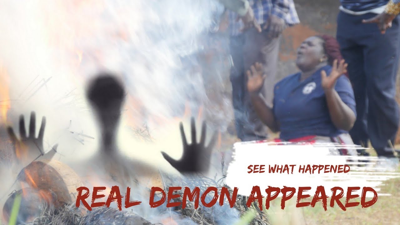 Demon appeared during prayers