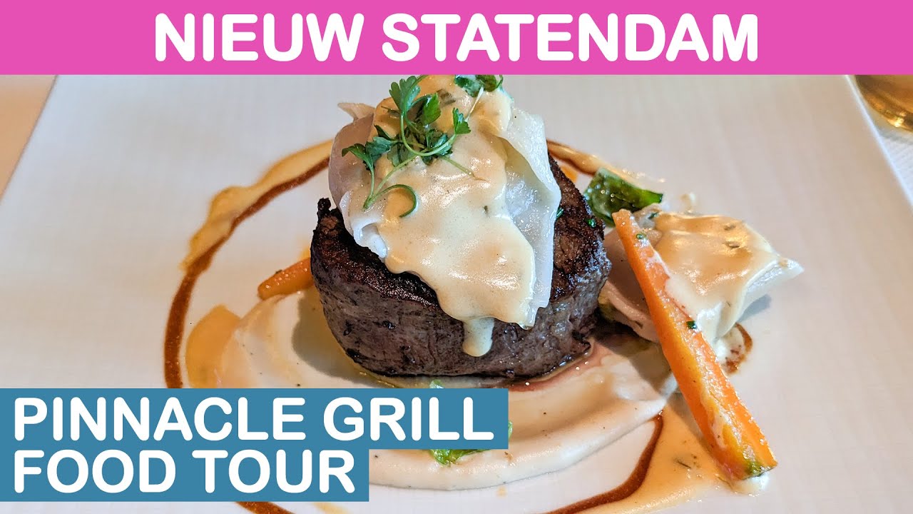 Нью-Статендам: гастрономический тур Pinnacle Grill (Голландия, Америка)