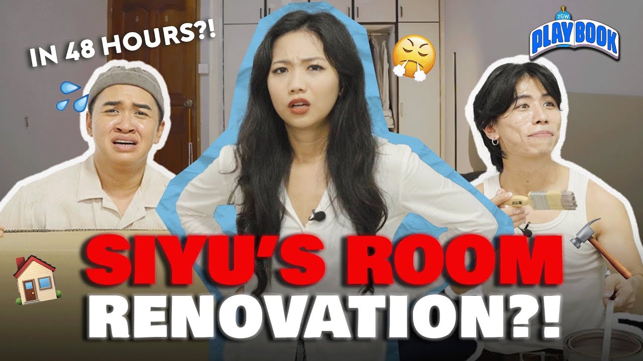 We RENOVATED SIYU’S ROOM In 48 Hours?! (Part 1) | 🧘 YGW Playbook Ep 12