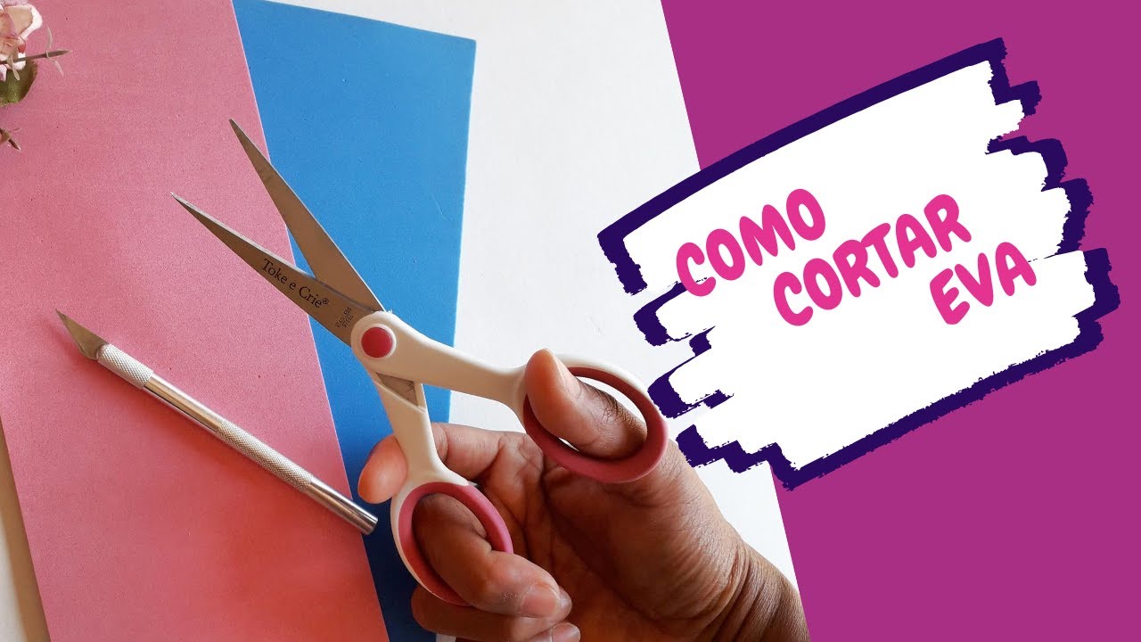 A Maneira CERTA de Como Cortar E.V.A