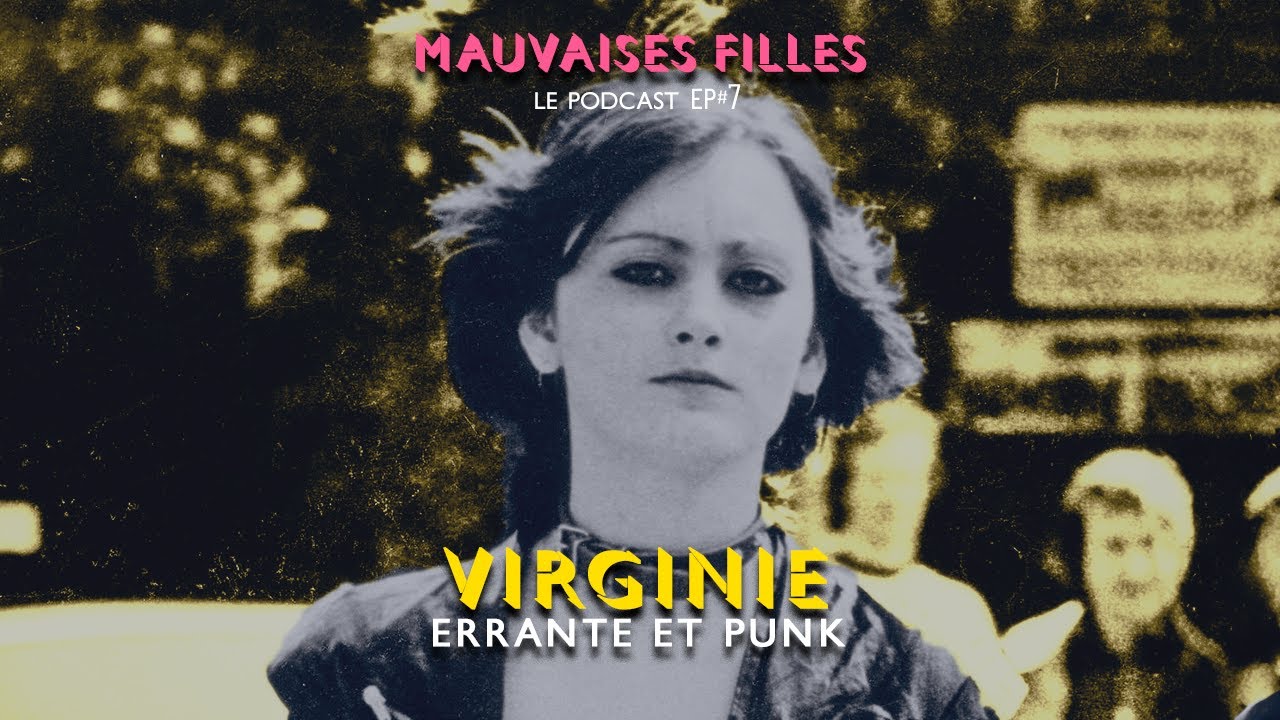 Mauvaises filles - Virginie (partie 1)