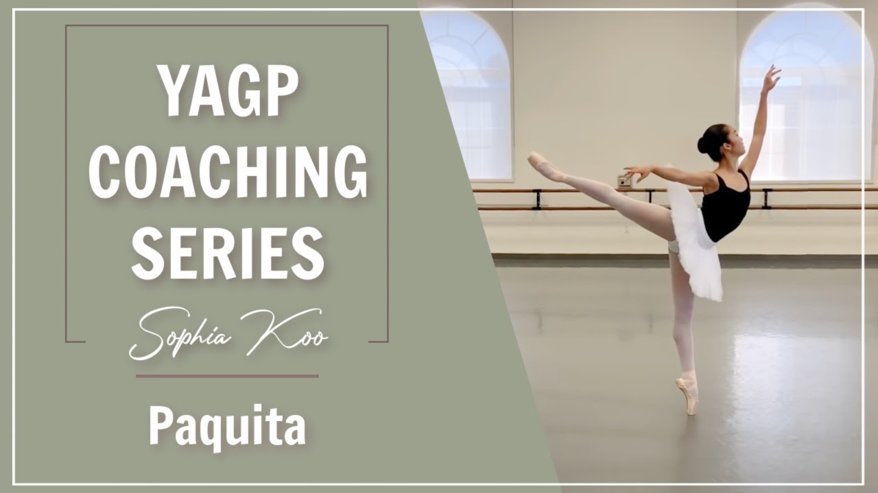 YAGP Coaching Series | Sophia Koo - Paquita | Kathryn Morgan