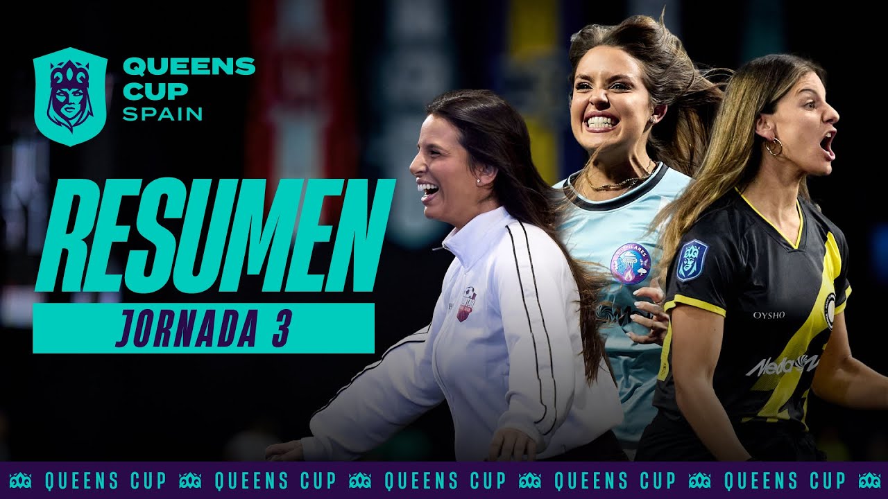 RESUMEN de la JORNADA 3 de la Queens Cup Spain por Chris Kings