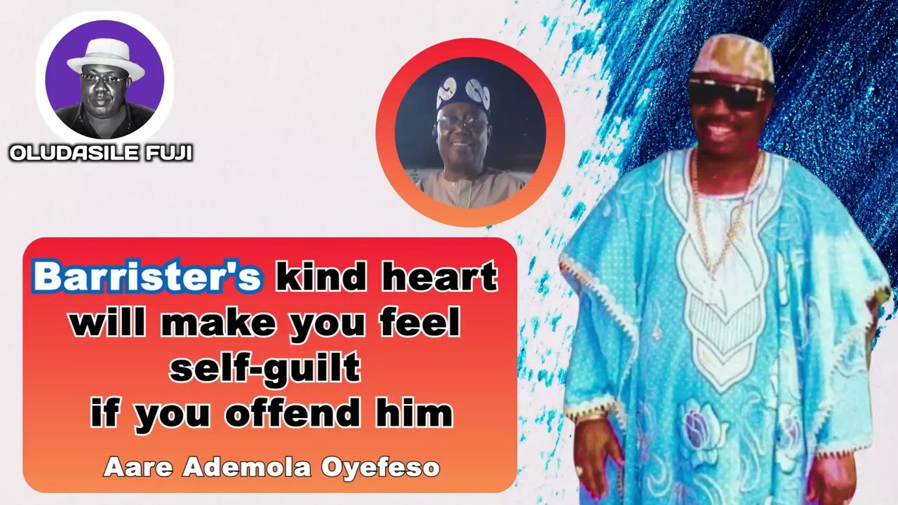 BARRISTER'S generosity is second to none among all the musicians that I know....Aare Demola Oyefeso