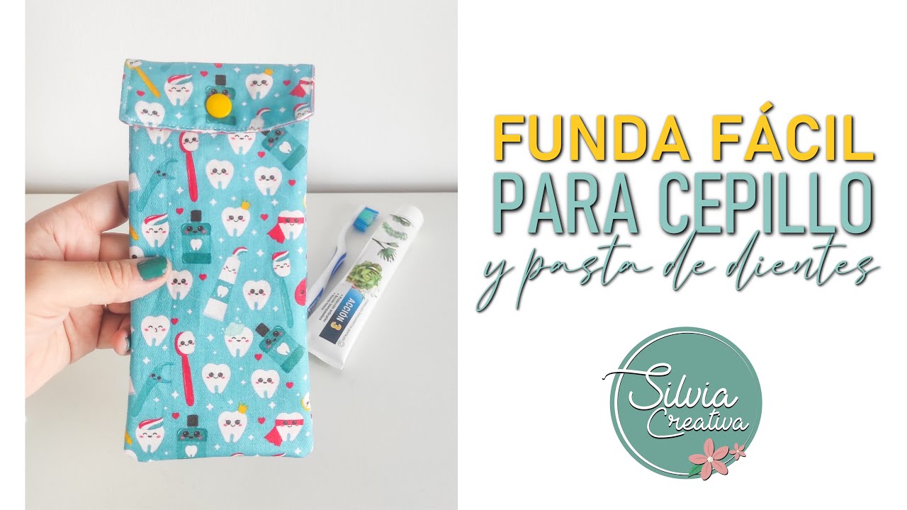 Funda fácil para CEPILLO Y PASTA DE DIENTES - tutorial de costura