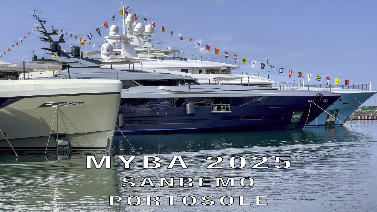 SANREMO, PORTOSOLE, MYBA CHARTER SHOW 2025