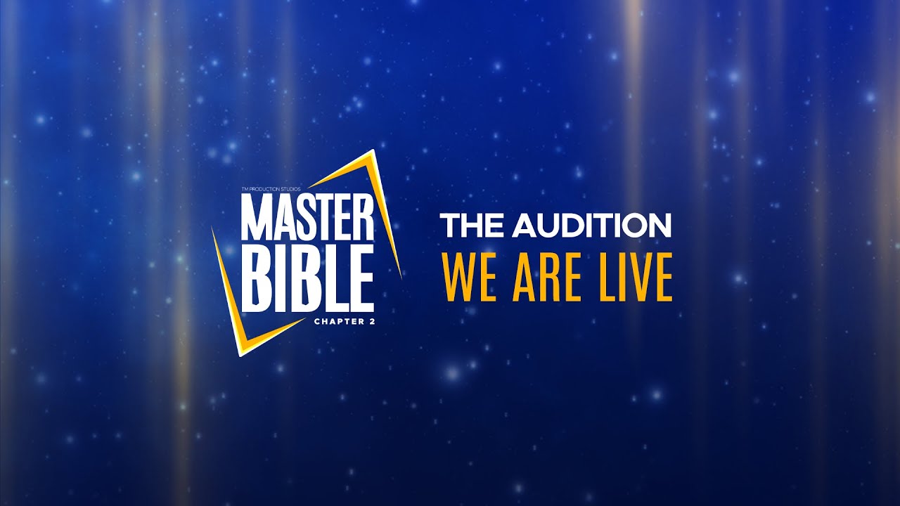 Master Bible Chapter 2 - The Audition