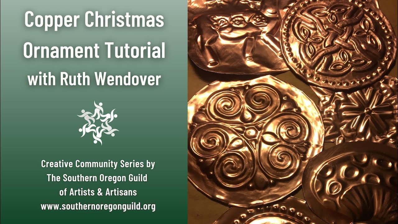 Creating Embossed Copper Christmas Ornaments with Ruth Wendover