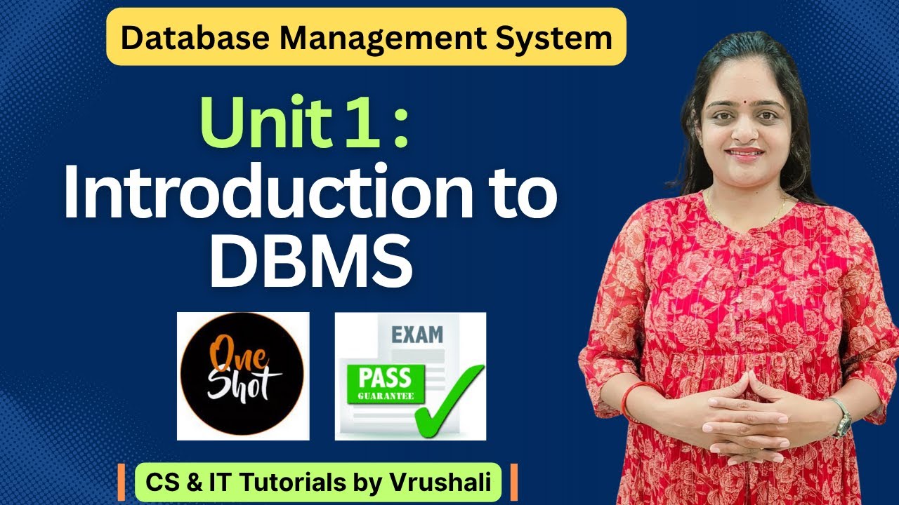 Quick Revision on Unit 1: Introduction to DBMS | ONE SHOT