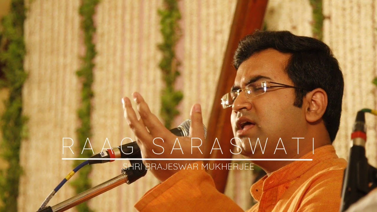 Raag Saraswati | Shri Brajeswar Mukherjee | Indian Classical Music