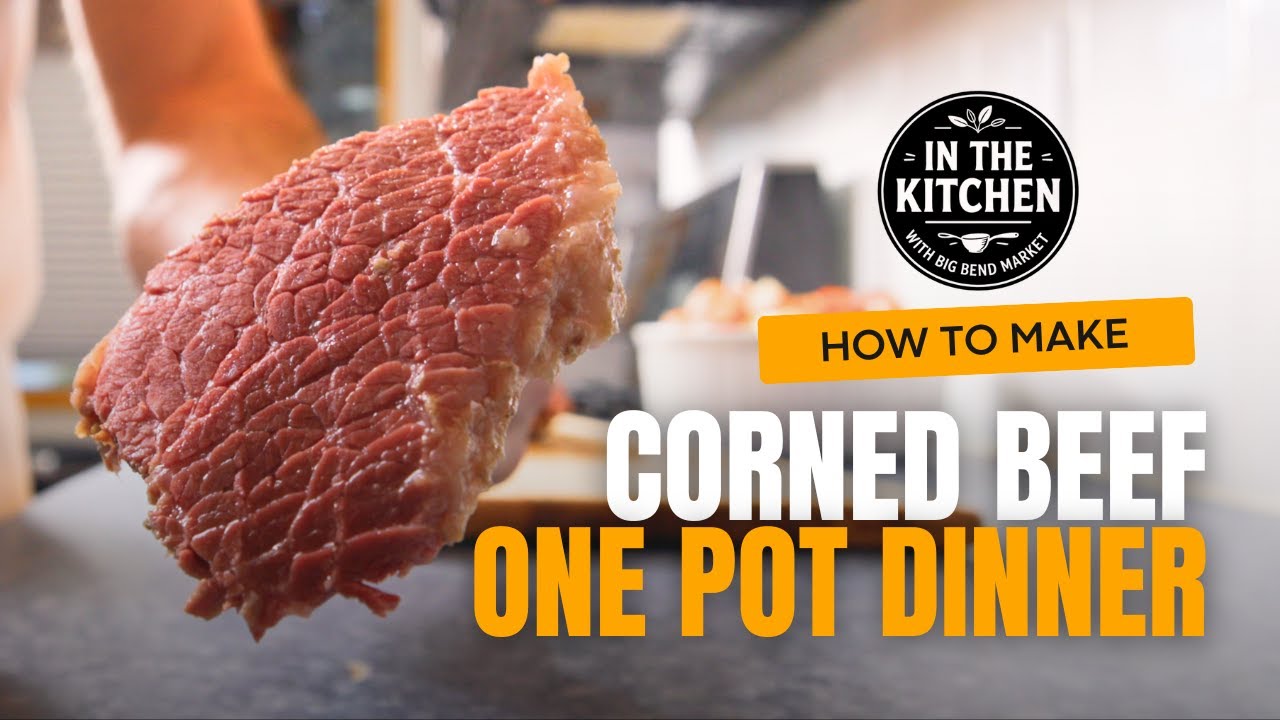 How to Make Corned Beef Jiggs Dinner | Big Bend Market Recipe