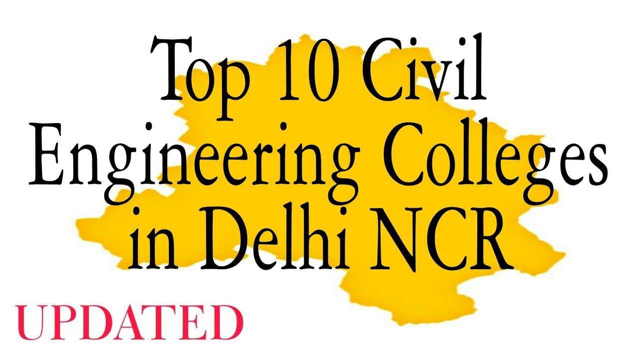 Top 10 Civil Engineering College in Delhi NCR #delhi #ncr #civil #engineering #college