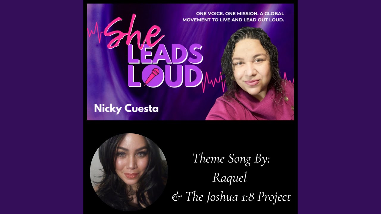 She Leads Loud (TV Theme Song with Host Nicky Cuesta)