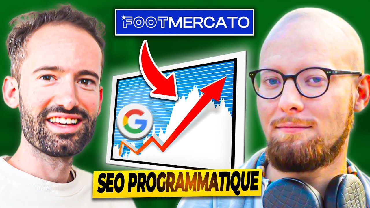Les Secrets du SEO Programmatique de Foot Mercato avec Baptiste Wallerich