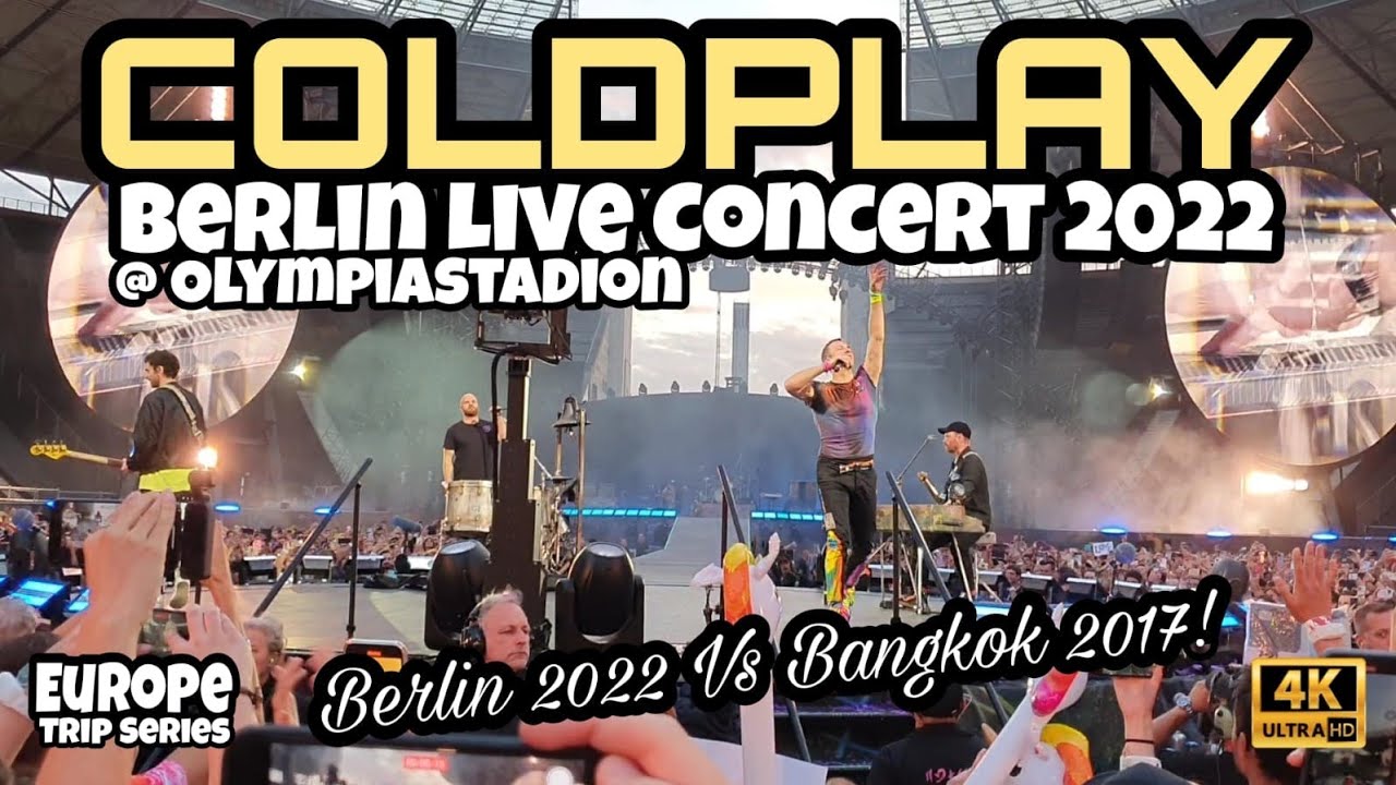 Coldplay Music of The Sphere World Tour Olympiastadion Berlin | Vs Bangkok 2017 | Europe Trip Series