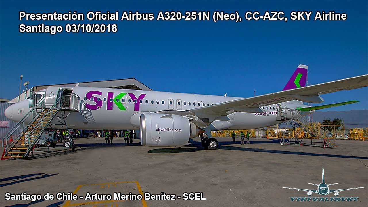 Presentación Oficial del Airbus A320-251NEO de SKY Airline y Sobrevuelo a Santiago