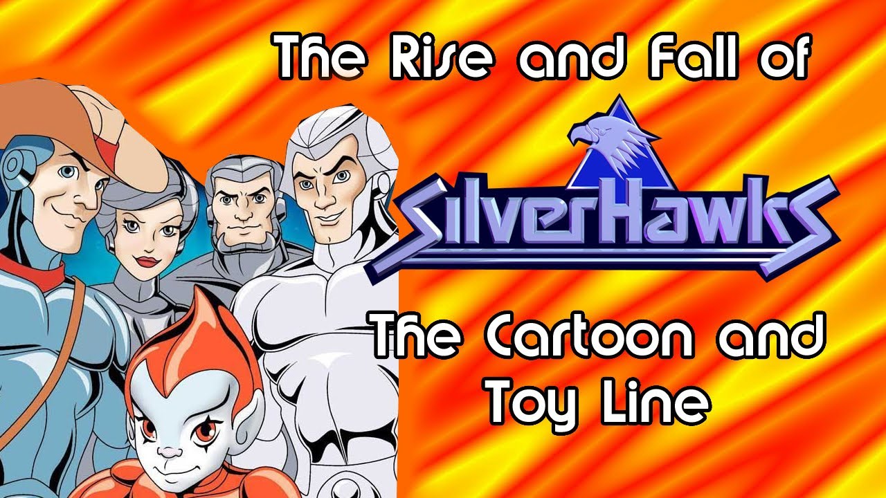 The Rise And Fall of the Silverhawks cartoon and toy line 