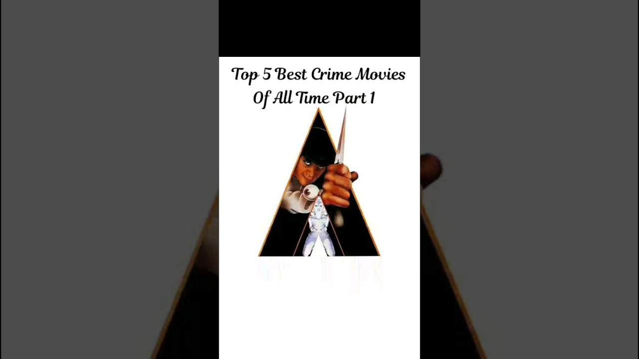 Top 5 Best Crime Movies Of All Time Part 1
