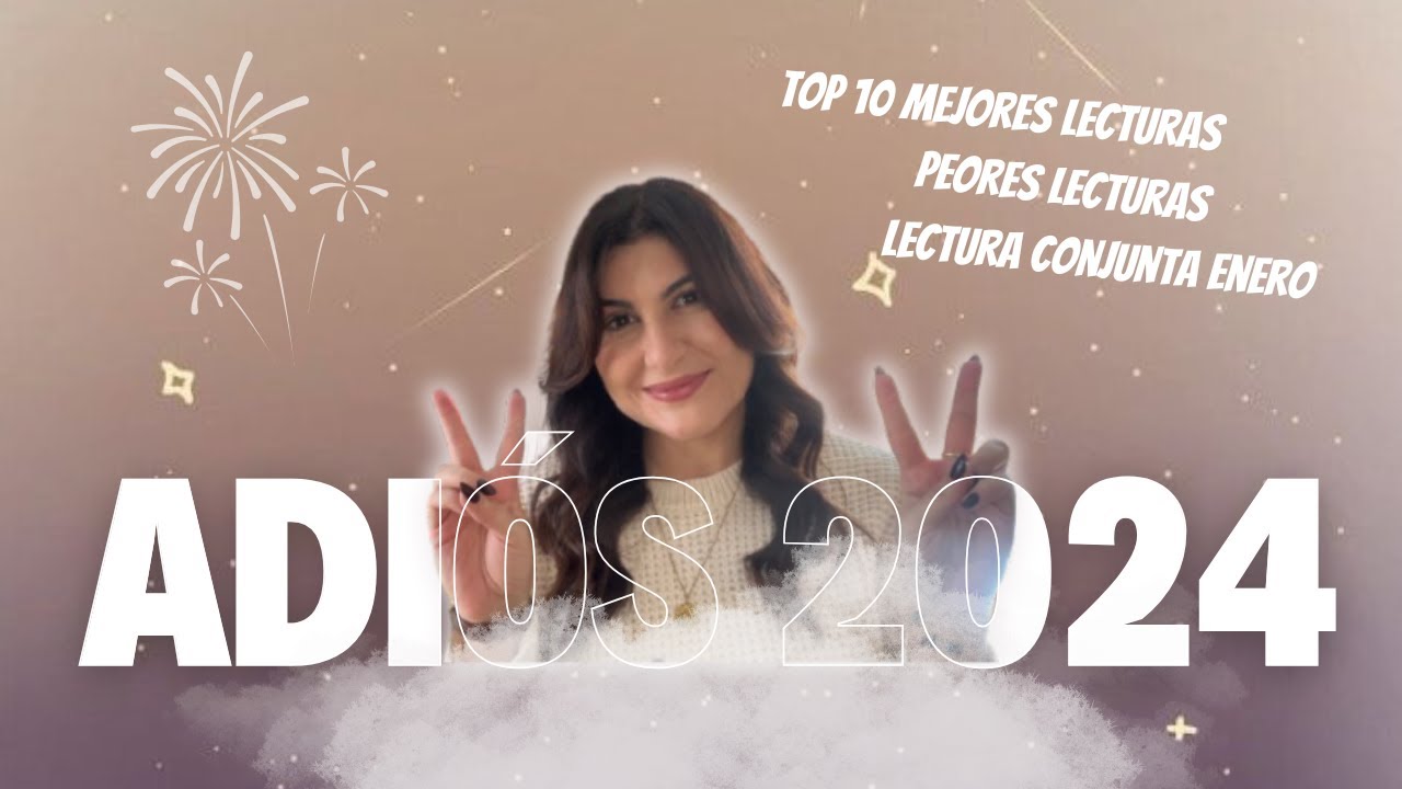 Adiós 2024 - Mejores y Peores Lecturas