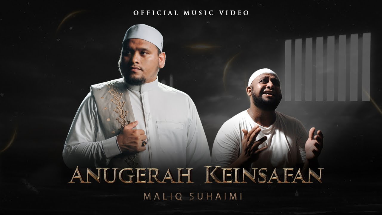 MALIQ SUHAIMI • Anugerah Keinsafan (Official Music Video)