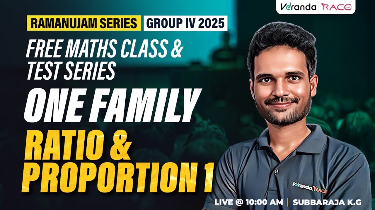 GROUP IV 2025 | FREE MATHS CLASS & TEST SERIES | RATIO & PROPORTION | ONE FAMILY | SUBBARAJA