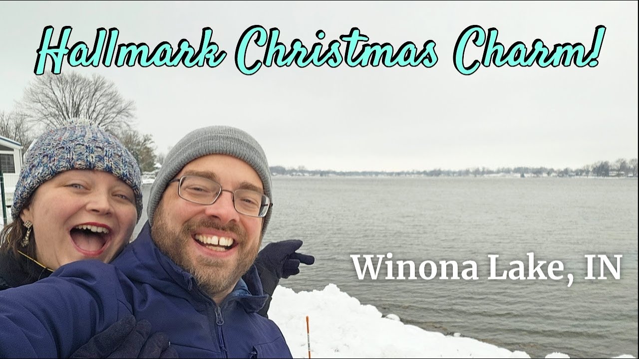 Winona Lake - Like Living in a Hallmark Movie?