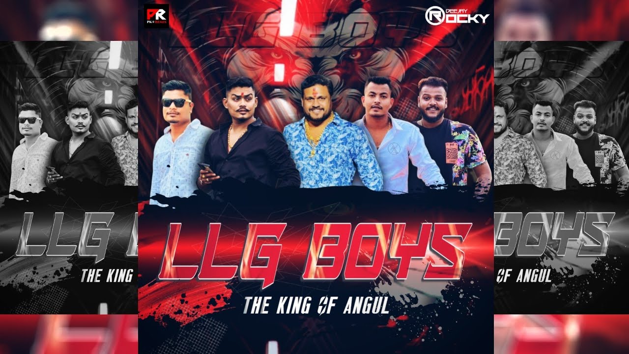 LLG BOYS ANGUL - PRIVATE TRACK || DJ ROCKY || PK REMIX OFFICIAL 