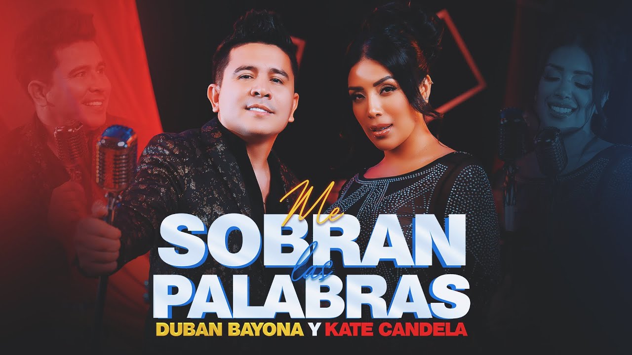 Kate Candela - DUBAN BAYONA ME SOBRAN LAS PALABRAS