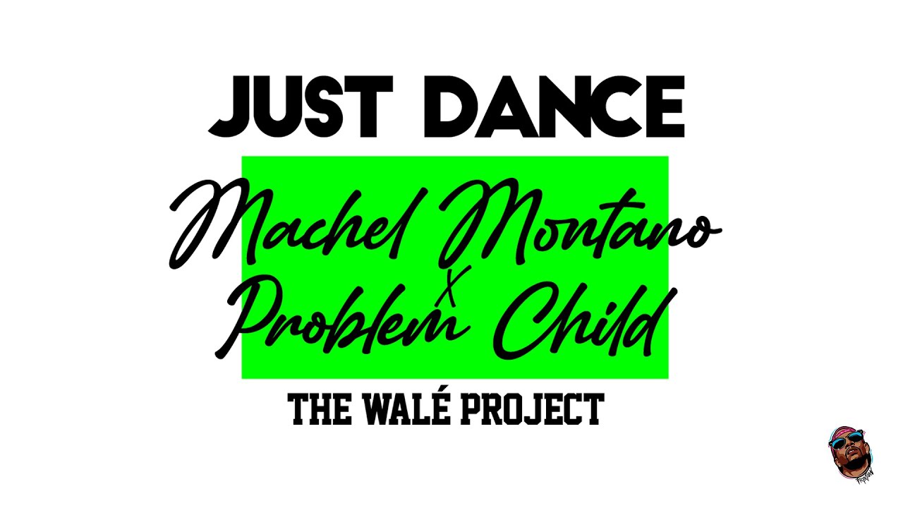 Machel Montano x Problem Child - Just Dance (Official Audio) | The Walé Project | Soca 2022